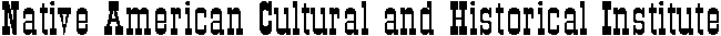 Native American Cultural and Historical Institute